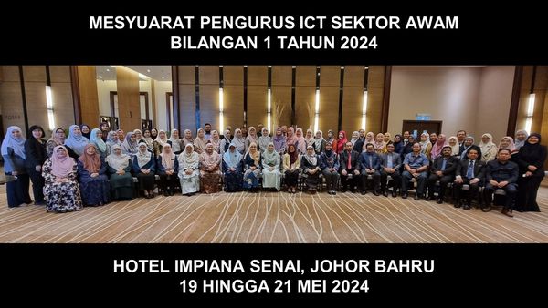 19 - 21 Mei 2024 Mesyuarat Pengurus ICT Sektor Awam (MPISA) Bil. 1 2024