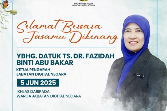 Seluruh Warga JDN dan Skim Perkhidmatan Teknologi Maklumat Mengucapkan Terima Kasih Dan Selamat Bersara Kepada YBhg. Datuk. Ts. Dr. Fazidah Binti Abu Bakar